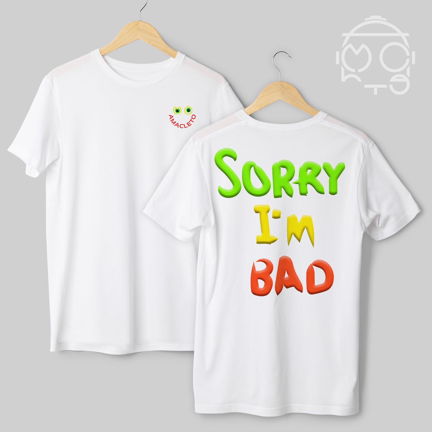 CAMISETA SORRY I'M BAD